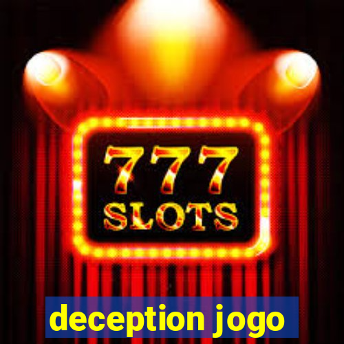 deception jogo